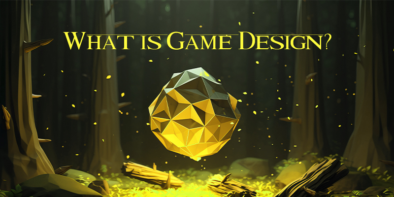 What is Game Design?