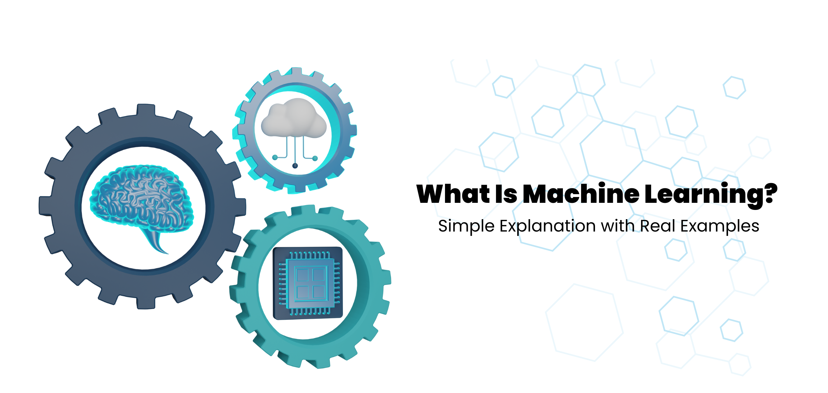 What is Machine Learning?