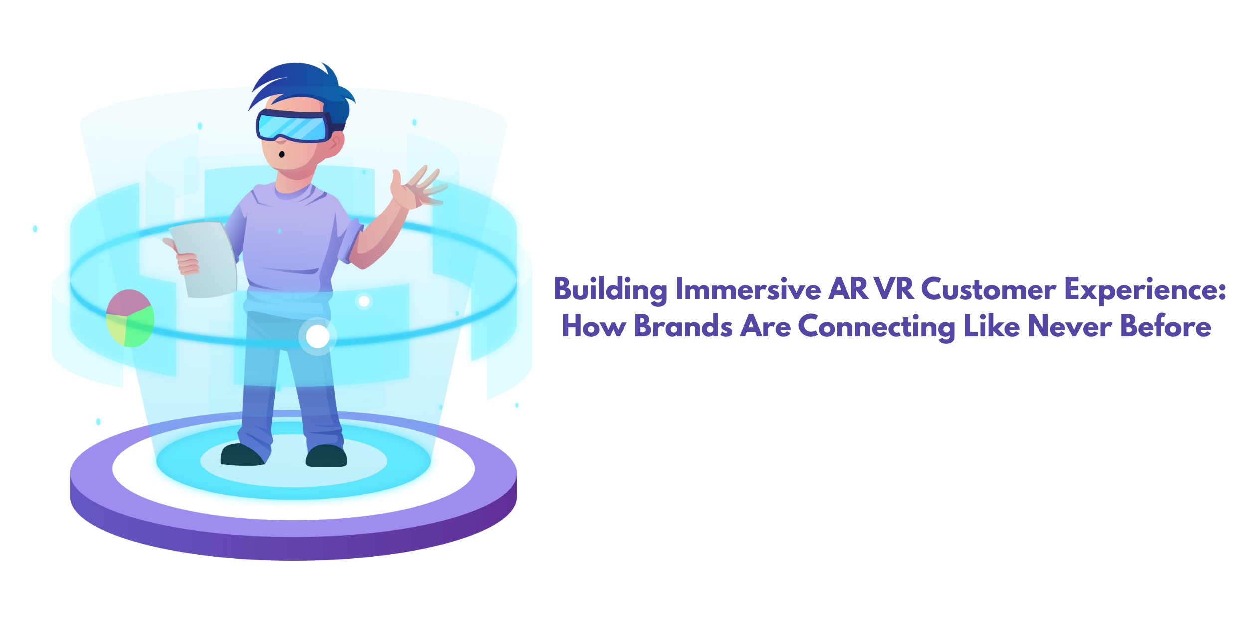 AR VR Customer Experience