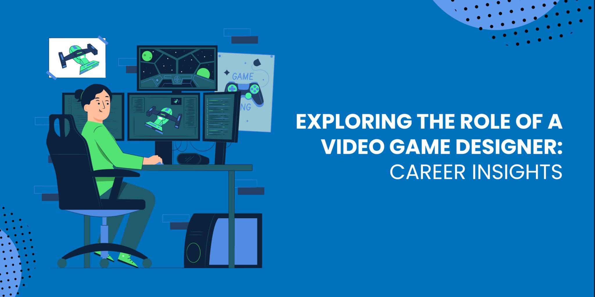 Exploring the Role of a Video Game Designer: Career Insights-2024 ...